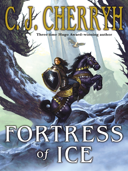 Title details for Fortress of Ice by C. J. Cherryh - Available